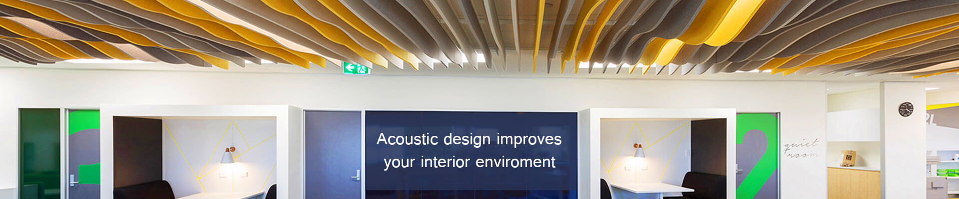 Acoustic design improves your interior enviroment